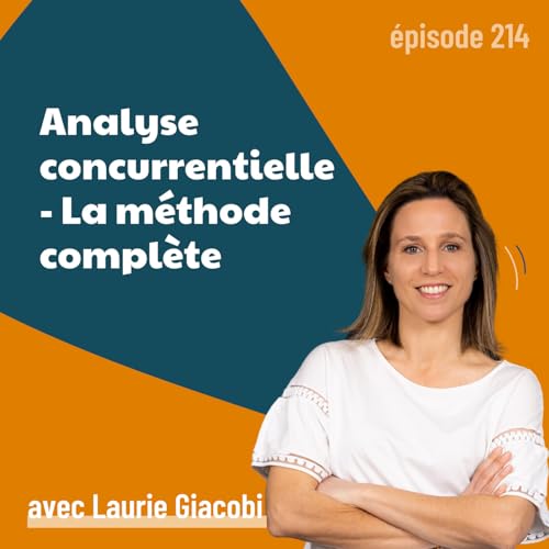214 - Analyse Concurrentielle : La m&eacute;thode compl&egrave;te pour dominer votre march&eacute; (guide B2B)