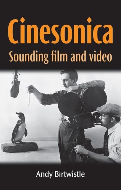 Buy Cinesonica: Sounding Film and Video — BookShops.in