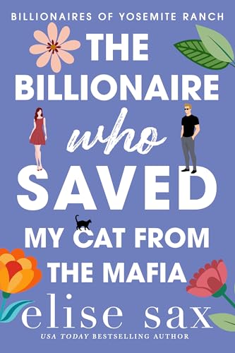 The Billionaire Who Saved My Cat From The Mafia