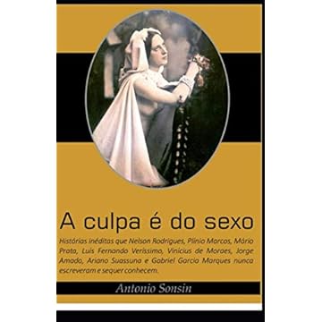 Capa do livro A Culpa É do Sexo
