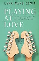 Playing At Love 0692549234 Book Cover