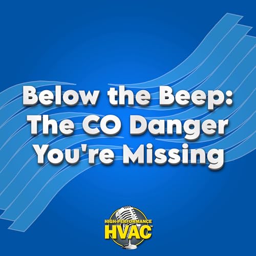 Page de couverture de Below the Beep: The CO Danger You’re Missing