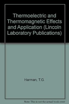 Hardcover Thermoelectric and Thermomagnetic Effects and Applications Book