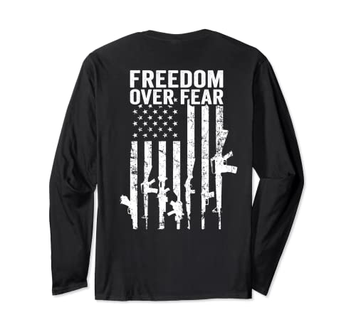 Libertad sobre el miedo - Guns USA Flag Segunda Enmienda (EN LA ATRÁS) Manga Larga