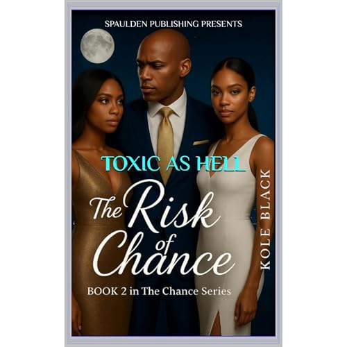 The Risk of CHANCE Audiolibro Por Kole Black arte de portada
