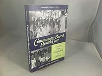 Community-Based Health Care: Lessons from Bangladesh to Boston 0913723835 Book Cover