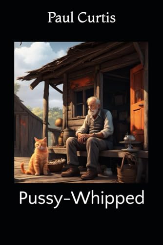 Pussy-Whipped