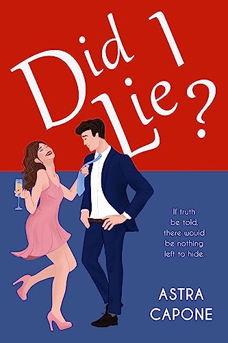 Did I Lie? (Fool Me Once series Book 1)