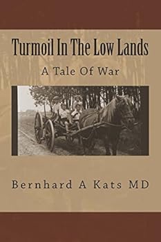 Paperback Turmoil In Holland: A Tale Of War Book