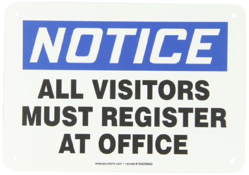 Signalétique d'accueil notice all visitors must register at office pour hall d'entrée