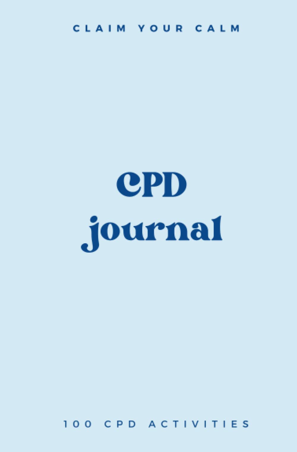 CPD Diary Planner Log Notebook Journal Template | Continuous Professional Development | Track Your Career Progression, Plan & Courses