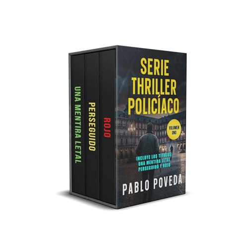 Serie Thriller Polic&iacute;aco Vol. 1 (Incluye las novelas: Una Mentira Letal, Perseguido y Rojo) Audiolibro Por Pablo Poved