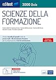  Test Scienze della Formazione Primaria 2023: raccolta di 3.000 quiz. Con software di simulazione e video-lezioni in omaggio
