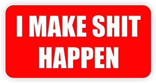 (2 Pack) I Make SH*T Happen Vinyl Hard Hat Helmet Decal - Size: 2" X 1", Color: RED/White - Hard Hat, Helmet, Windows, Walls, Bumpers, Laptop, Lockers, etc.