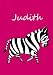 Judith: personalisiertes Malbuch / Notizbuch / Tagebuch - Zebra - A4 - blanko
