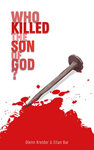Who Killed the Son of God?: In Defense of Penal Substitution without Divine Murder (English Edition)