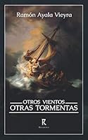 Otros vientos. Otras tormentas (Spanish Edition) 165717929X Book Cover