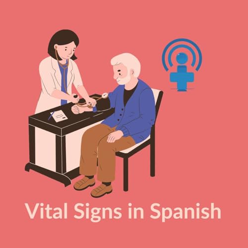 Vital Signs in Spanish &ndash; Take Vitals Like a Pro!