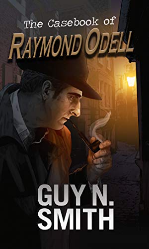 The Casebook of Raymond Odell