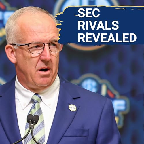SHAKEUP: SEC Announces CONTROVERSIAL Annual Rivals | DJ Lagway's Injury DERAILS Florida's Hopes Podcast Por arte de portada
