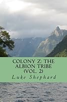 The Albion Tribe 1490433066 Book Cover