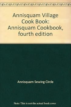 Plastic Comb Annisquam Village Cook Book: Annisquam Cookbook, fourth edition Book