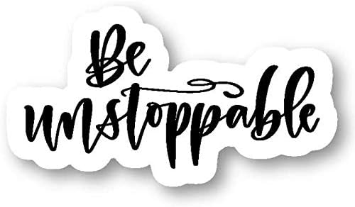 Letrero de metal con texto en inglés «Be Unstoppable» con citas inspiradoras de 5 pulgadas