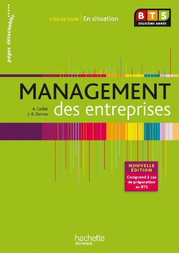 Télécharger En situation Management des entreprises BTS 2e année - Livre élève - Ed. 2013 PDF Ebook En Ligne