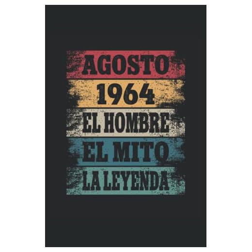 Agosto 1964 - El Hombre - El Mito - La Leyenda: Regalos Originales para Hombre Papá Abuelo Hermano - Diario, Cuaderno De Notas, Apuntes O Agenda