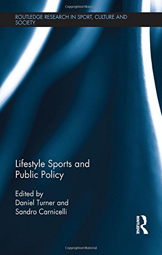 Lifestyle Sports and Public Policy
