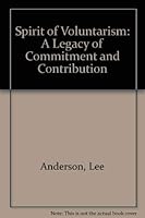 Spirit of Voluntarism: A Legacy of Commitment and Contribution - The United States Pharmacopeia 1820 -1995 (USP Medical History) 0913595888 Book Cover