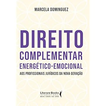 Capa do livro Direito complementar energético-emocional: aos profissionais jurídicos da nova geração