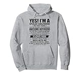 Yes I'm A Spoiled Girlfriend But Not Yours Awesome Boyfriend Pullover Hoodie