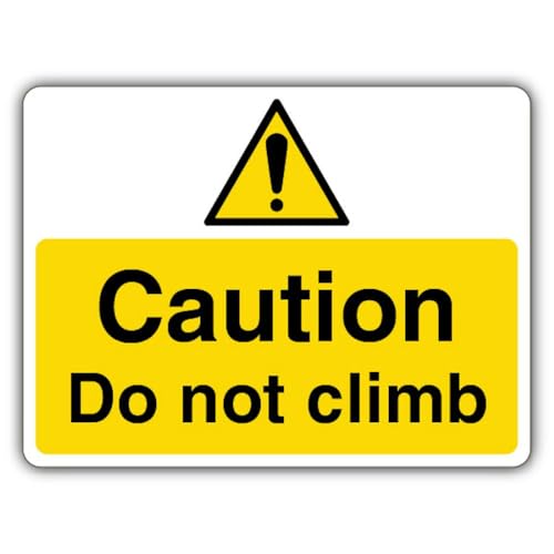 Panneau Do Not Climb autocollant pour interdire l'accès aux zones de danger