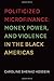 Politicized Microfinance: Money, Power, and Violence in the Black Americas