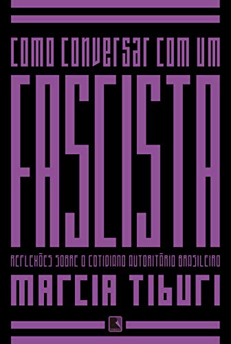 Como conversar com um fascista