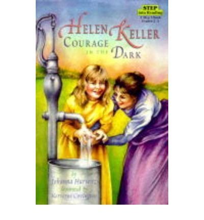 Helen Keller Courage in the Dark - 1997 publica... 0375807721 Book Cover