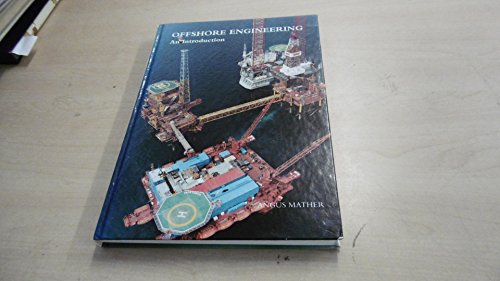 Offshore Engineering: An Introduction view 2