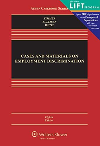 Cases and Materials on Employment Discrimination (Aspen Casebook) 8th Edition