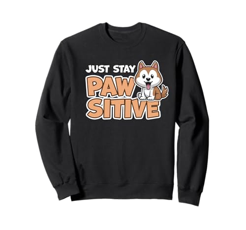 Just Stay Pawsitive 킢킢 |WeBu D g[i[