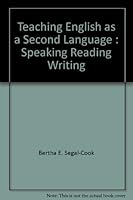 Teaching English as a Second Language : Speaking, Reading, Writing 0938395378 Book Cover