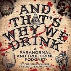 And That's Why We Drink cover art