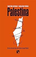 Palestina: De los acuerdos de Oslo al apartheid 8413527961 Book Cover