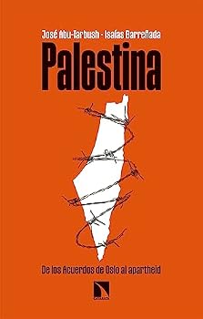 Paperback Palestina: De los acuerdos de Oslo al apartheid Book