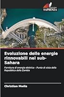 Evoluzione delle energie rinnovabili nel sub-Sahara 6209280390 Book Cover