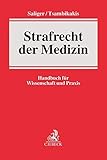 Strafrecht der Medizin