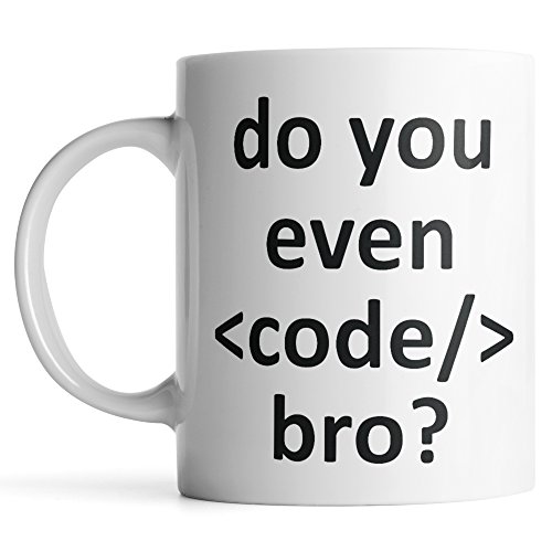 11OZ Coffee Mug - Do You Even code bro? - Funny Geek Mug - Funny Gift For Coders and Designers - Code Coffee Mug - Funny Office Mug - By Monkey Duo