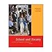 School and Society: Historical and Contemporary Perspectives