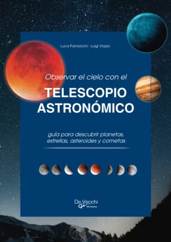 Observar el cielo con el telescopio astronómico (Spanish Edition)