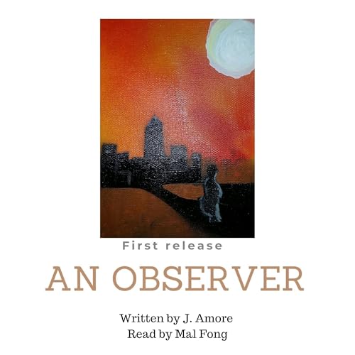 An Observer by J Amore episode artwork